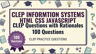 CLEP Information Systems HTML CSS JavaScript
