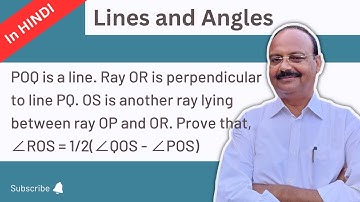 POQ is a line. Ray OR is perpendicular to line PQ. OS is another ray lying between ray OP and OR