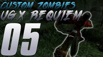 Custom Zombies - UGX Requiem w/ Paradise: Completing the Main Quest! (Part 5)