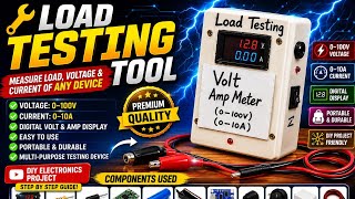 Make a Portable Load Testing Device | Digital Volt-Amp Meter | Charging | Full Working Demonstration