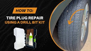 How To Repair A Flat Tire With A Plug Kit Drill