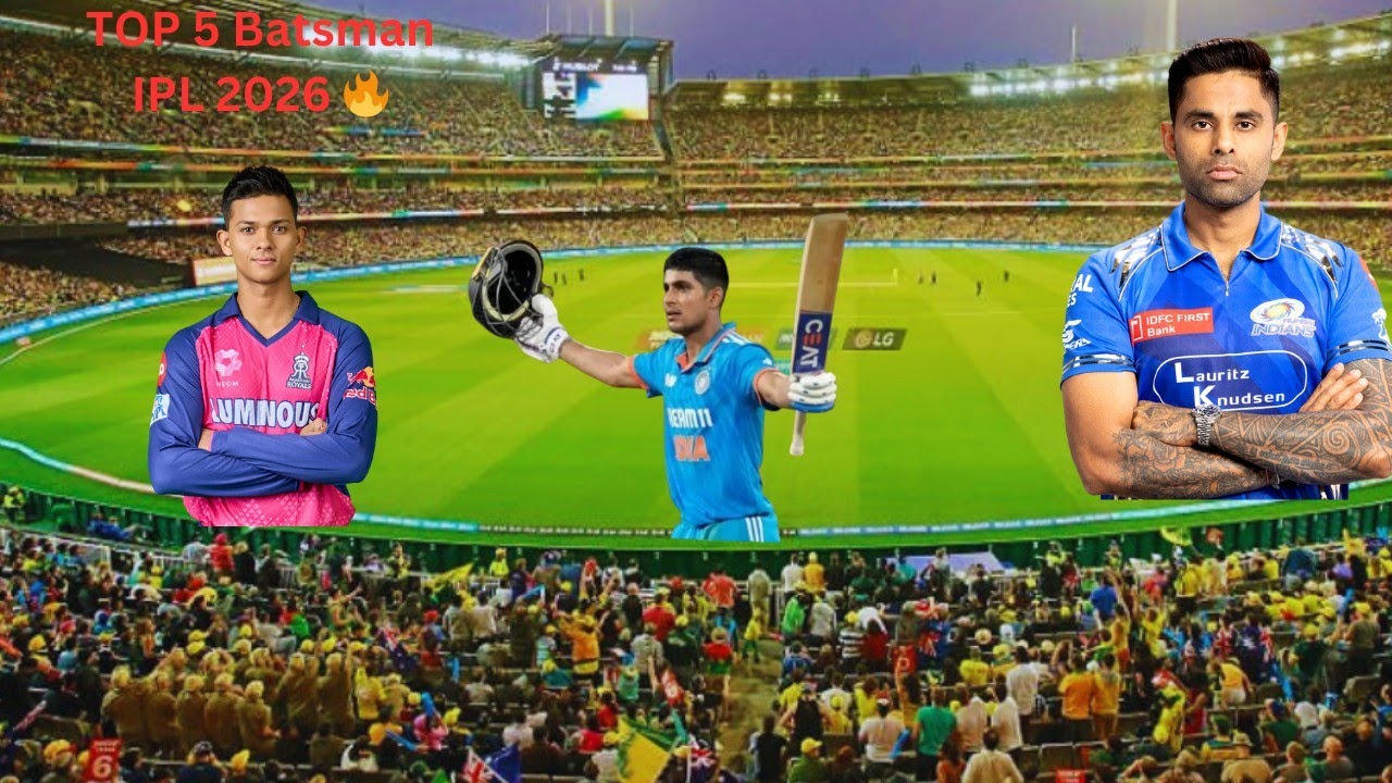 Top 5 Batsman in IPL 2026 | Most Dangerous & Consistent Run Scorers 🔥