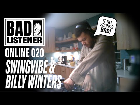Smooth Jazzy House Session in the Kitchen | Billy Winters & Swingvibe - BAD LISTENER ONLINE 020