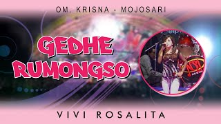 Vivi Rosalita - Gede Rumongso  |  Om Krisna Mojosari