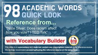 98 Academic Words Quick Look Ref from Nate Silver: Does racism affect how you vote | TED Talk