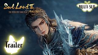 ✨Soul Land 2  EP 159 Preview [MULTI SUB]