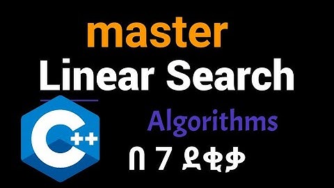 data structure linear search algorithm in Amharic