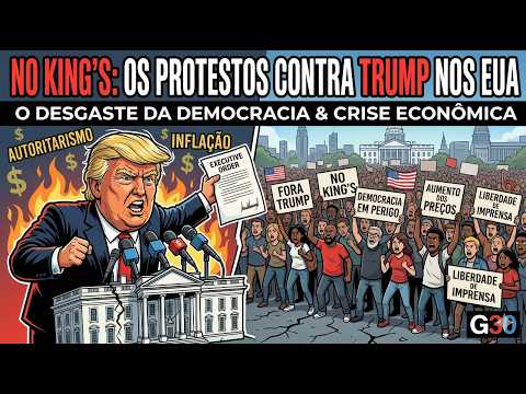 No KING's - Os protestos contra Trump nos EUA - Desgaste da Democracia e Crise Econômica