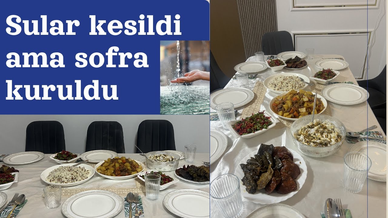 Suların Kesildiği Gun Misafirlerime  Hazirladikalrim -  TADIMIZTUZUMUZ