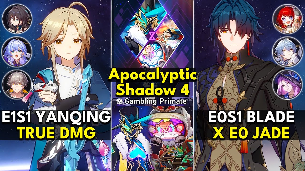 E1S1 Yanqing True DMG & E0S1 Blade x Jade | Apocalyptic Shadow Floor 4 3 Stars | Honkai: Star Rail