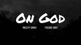 'On God' Meechy Darko w. Freddie Gibbs