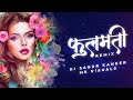   phoolmati remix  mk visuals  dj sagar kanker