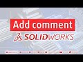 [hoccokhi] add comment cho lệnh | thủ thuật solidworks