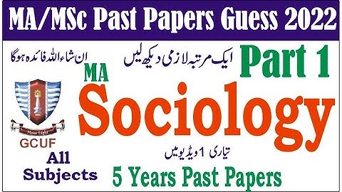 MA Sociology Part 1 All Subjects Past Papers Guess 2022 Learn With Nidi #gcuf #uos