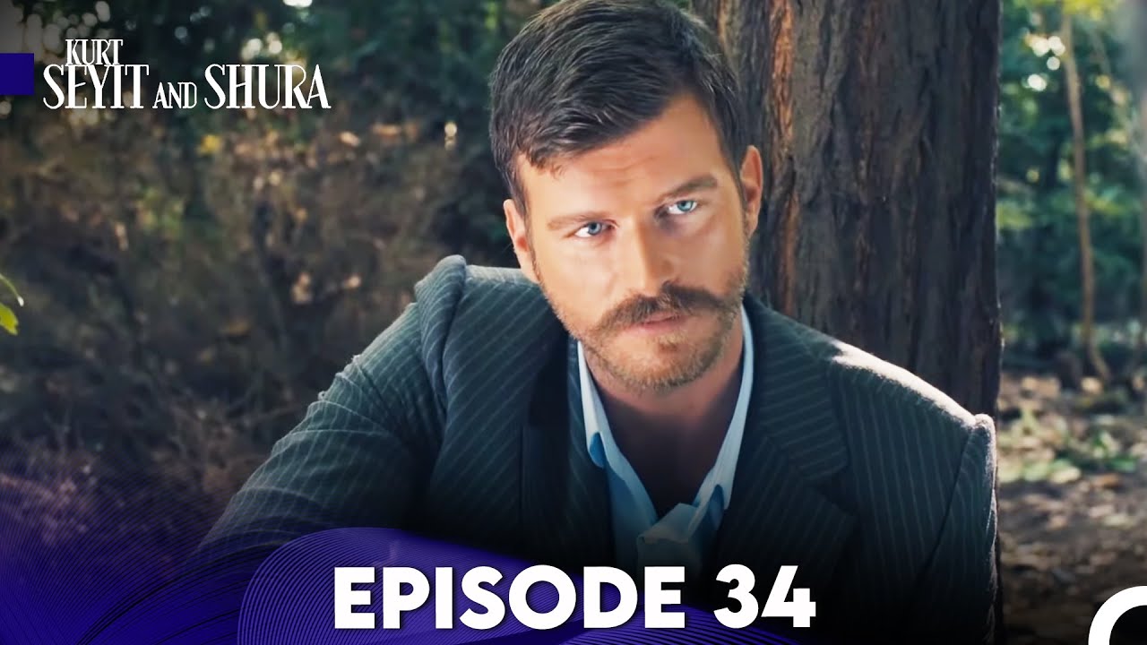 Kurt Seyit and Shura Episode 34 (FULL HD)