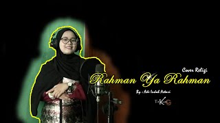 Rahman Ya Rahman Cover Religi By Ade Indah Astari