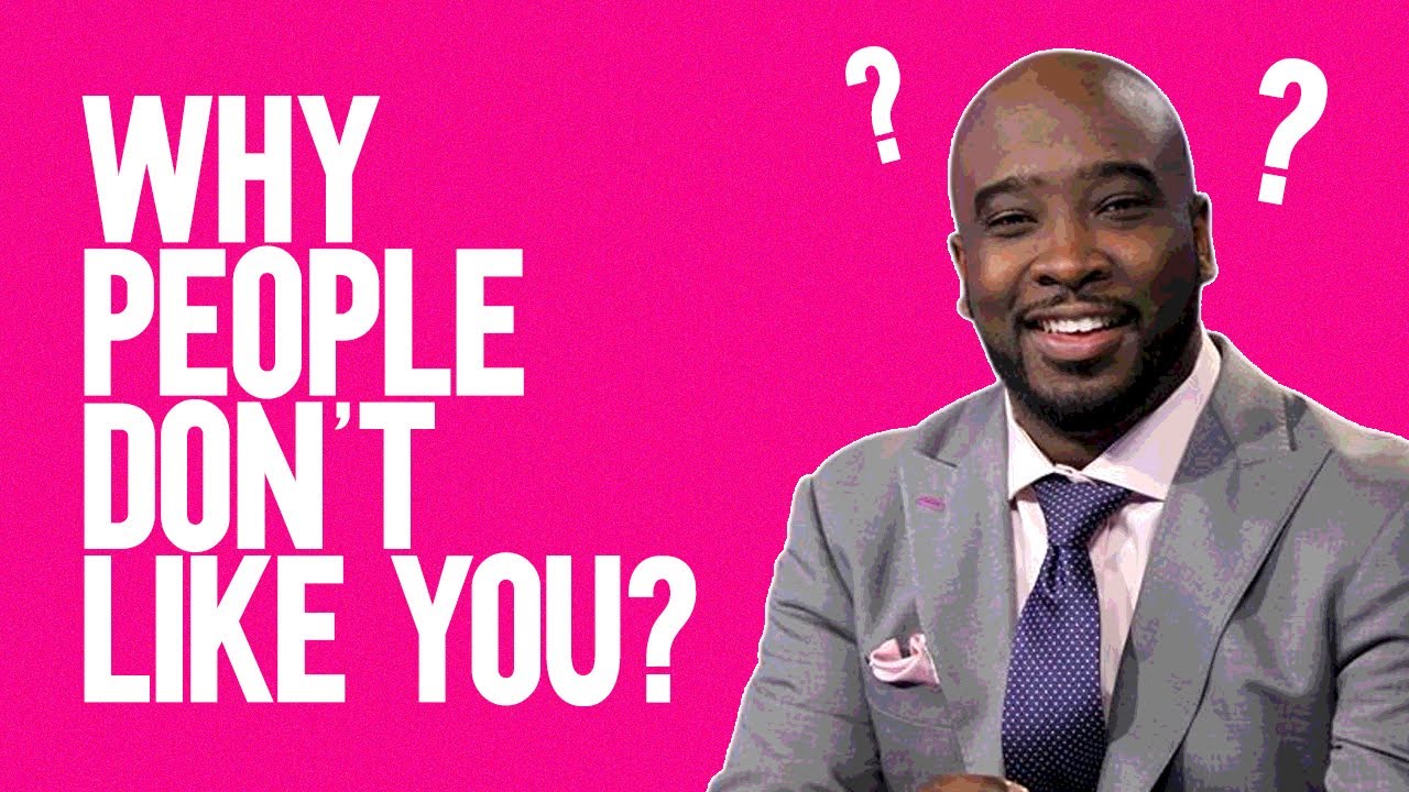 This Is the REAL Reason Why People Don’t Like You!!!! (You MUST Watch)