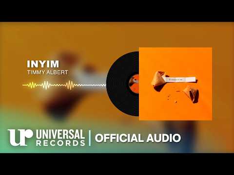 Timmy Albert - INYIM (Official Audio Clip)