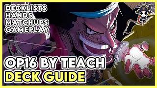 [OP16] Black Yellow Teach Deck Guide + Gameplay