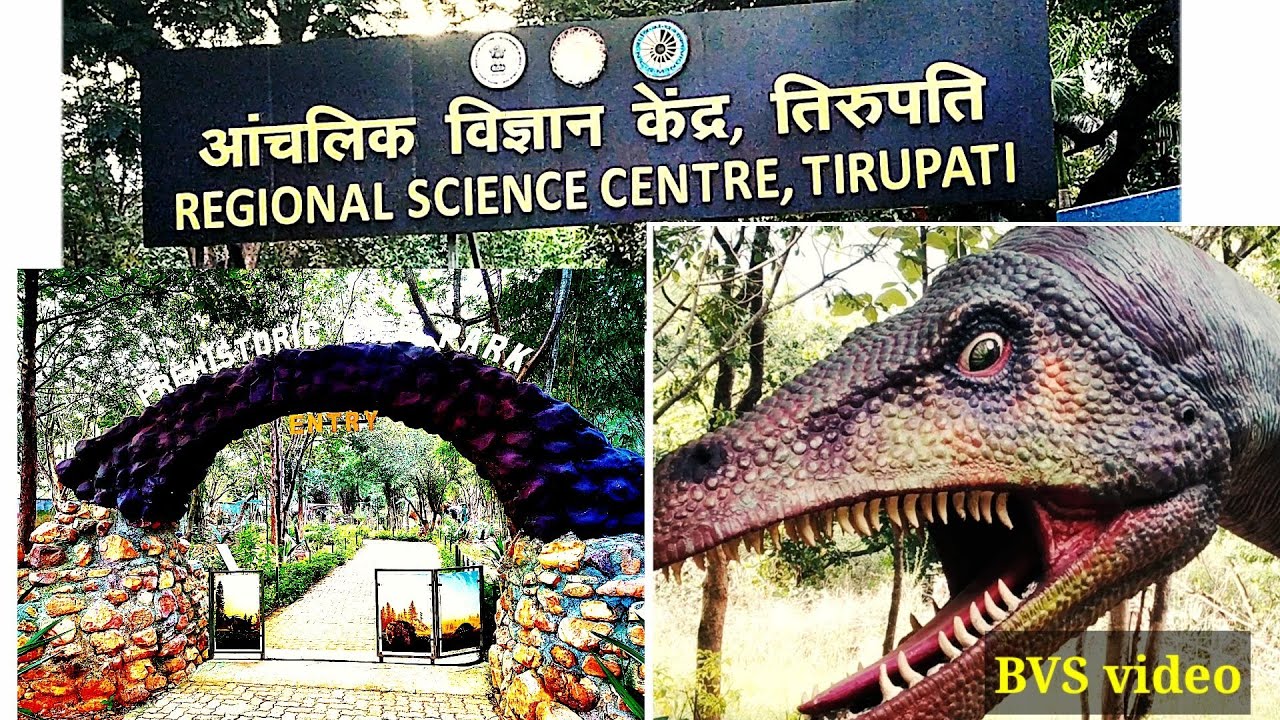 Pre historic life park ,Regional science center tirupathi YouTube
