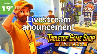 Streaming Wednesday night - Tabletop Game Shop 19