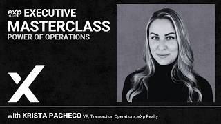 Information eXp Executive Masterclass: Build an Operational Engine for Real Estate with Krista Pacheco News