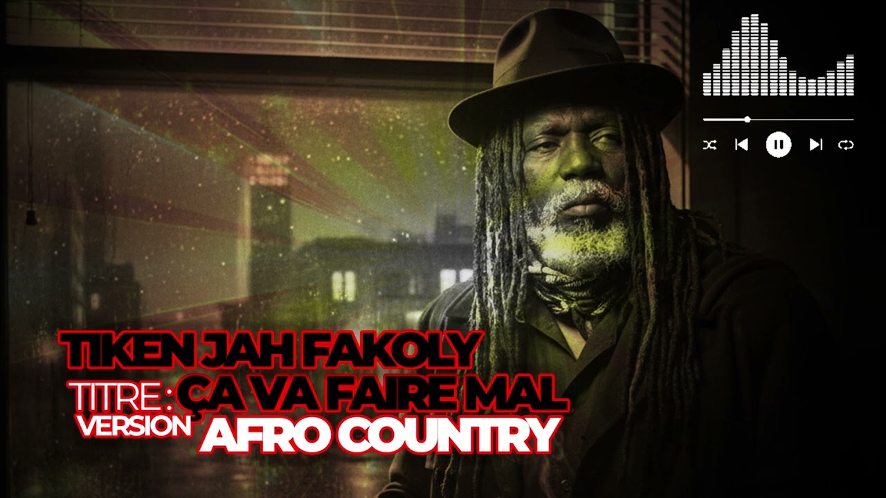 Ça va faire mal – Tiken Jah Fakoly version afro country