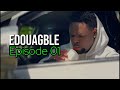 Série EDOUAGBLÉ -Épisode 01