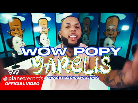 WOW POPY - YARELIS 💔 (Prod. by Dj Cham ❌ Dj Unic) [Official Video by Alex Lay] #Repaton