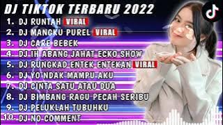 DJ VIRAL TIKTOK TERBARU 2022 | DJ RUNTAH X DJ MANGKU PUREL | - DJ FUL BAS REMIX