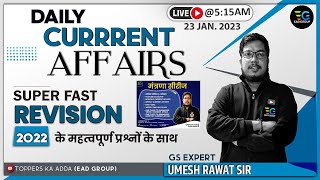 23 Jan  Current Affairs 2023  Imp Ques For All Competitive Exams  By Umesh Sir currentaffairs