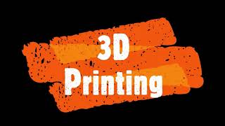 Tutorial 4 | Lesson 1 - 3D Printing