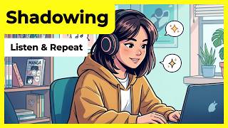 Listen and Repeat | Shadowing English Speaking Practice for Beginners