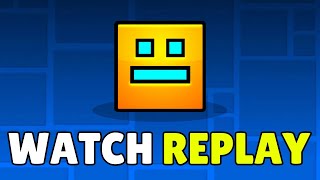 Celebrity How To Get Watch Replay In Geometry Dash 2.2 (2026) - Enable Replay In Geometry Dash Profile