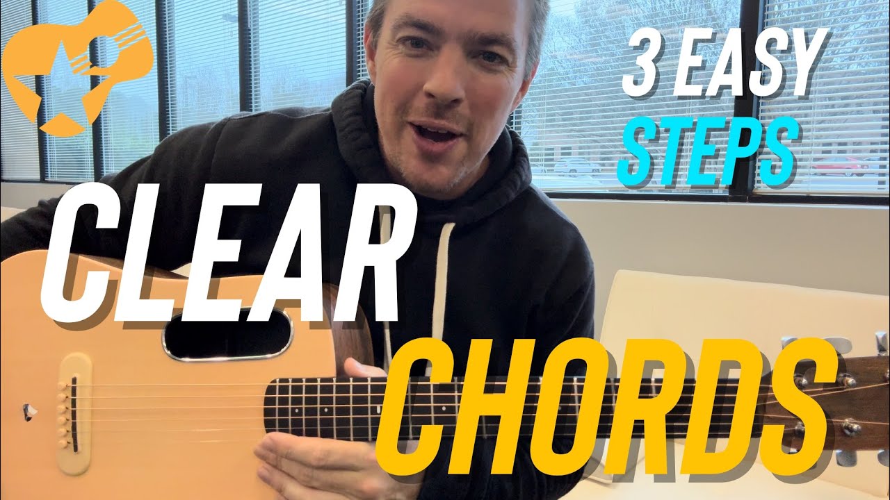 3 Simple Steps to Clearer Sounding Chords (Beginner Guitar Lesson