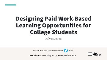 Designing Paid Work-Based Learning Opportunities for College Students