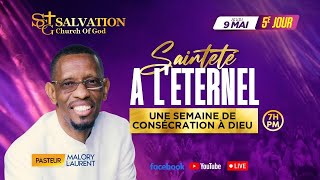 Une Semaine de Consecration | DAY5 | Salvation Church of God | 05/09/2024