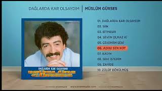 MÜSLÜM GÜRSES - Adını Sen Koy