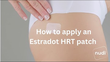 How to apply an Estradot HRT ( Hormone Replacement Therapy) transdermal patch