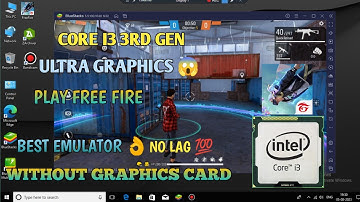 Best Emulator Core i3 3rd Gen Free Fire Game Test Ultra Graphics Settings Without Graphics Card