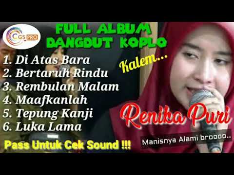 Renika Puri full album dangdut koplo cocok untuk santy