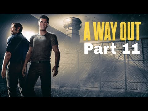 A WAY OUT - Part 11 (fleeing)