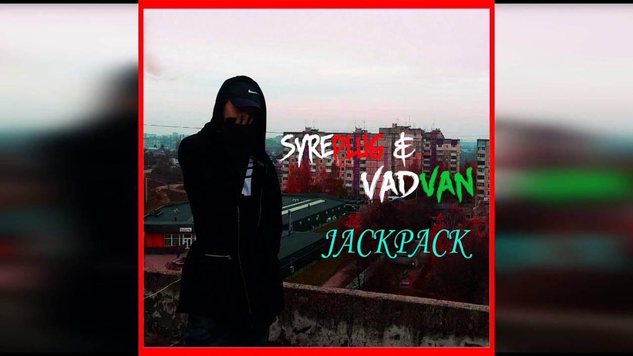 Syreplug & VADVAN - JACKPACK