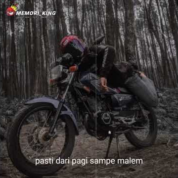 STORY WA COCOK BANGET BUAT KALIAN ANAK RX KING YG LAGI JOMBLO || STORY WA KEREN HABIS #Memori_Rxking