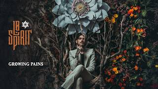 Lø Spirit - Growing Pains Official Visualizer