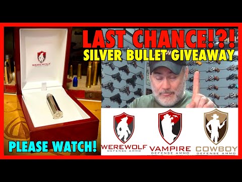 LAST CHANCE!?!..Silver Bullet Giveaway!..Please Watch!