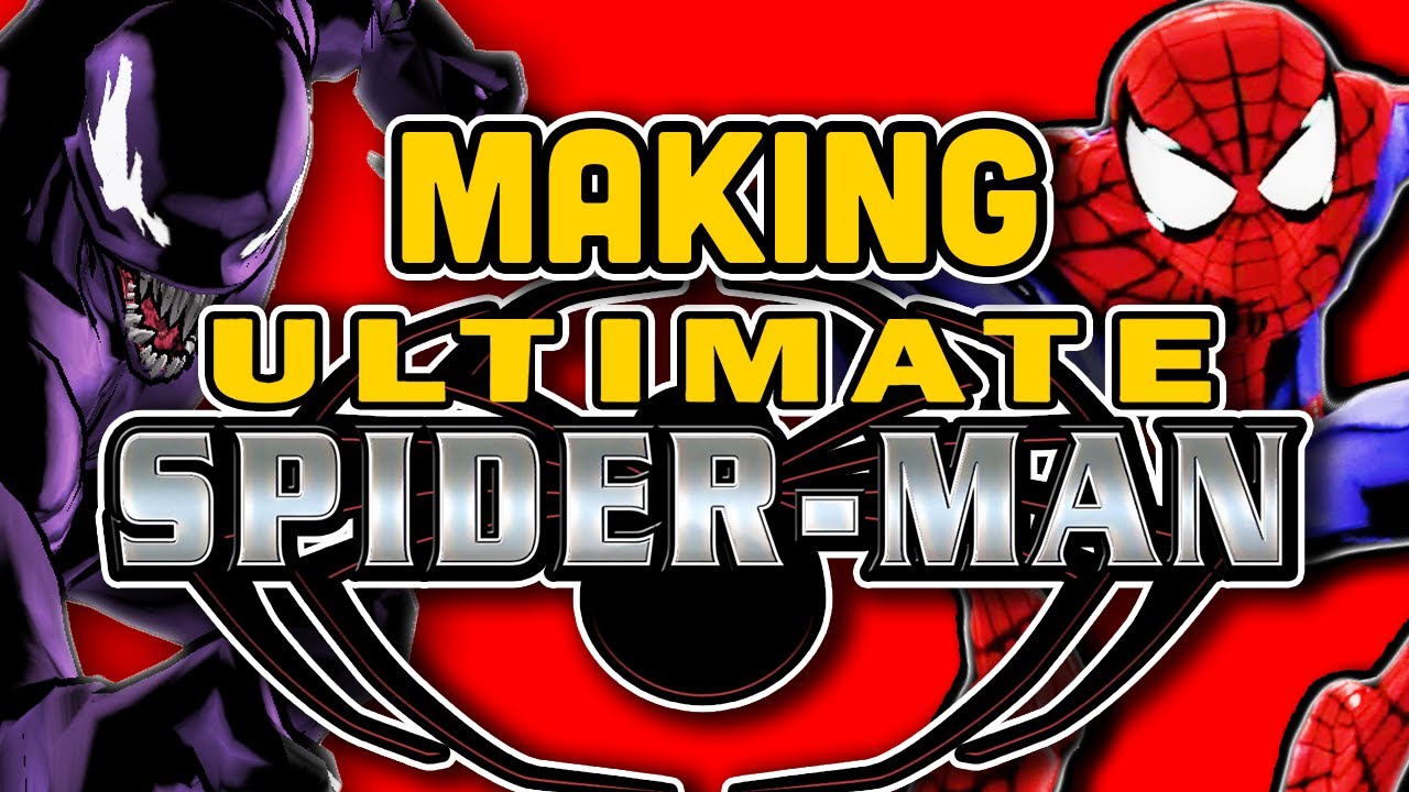 The Definitive Development History of Ultimate Spider-Man