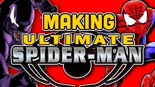 The Definitive Development History of Ultimate Spider-Man