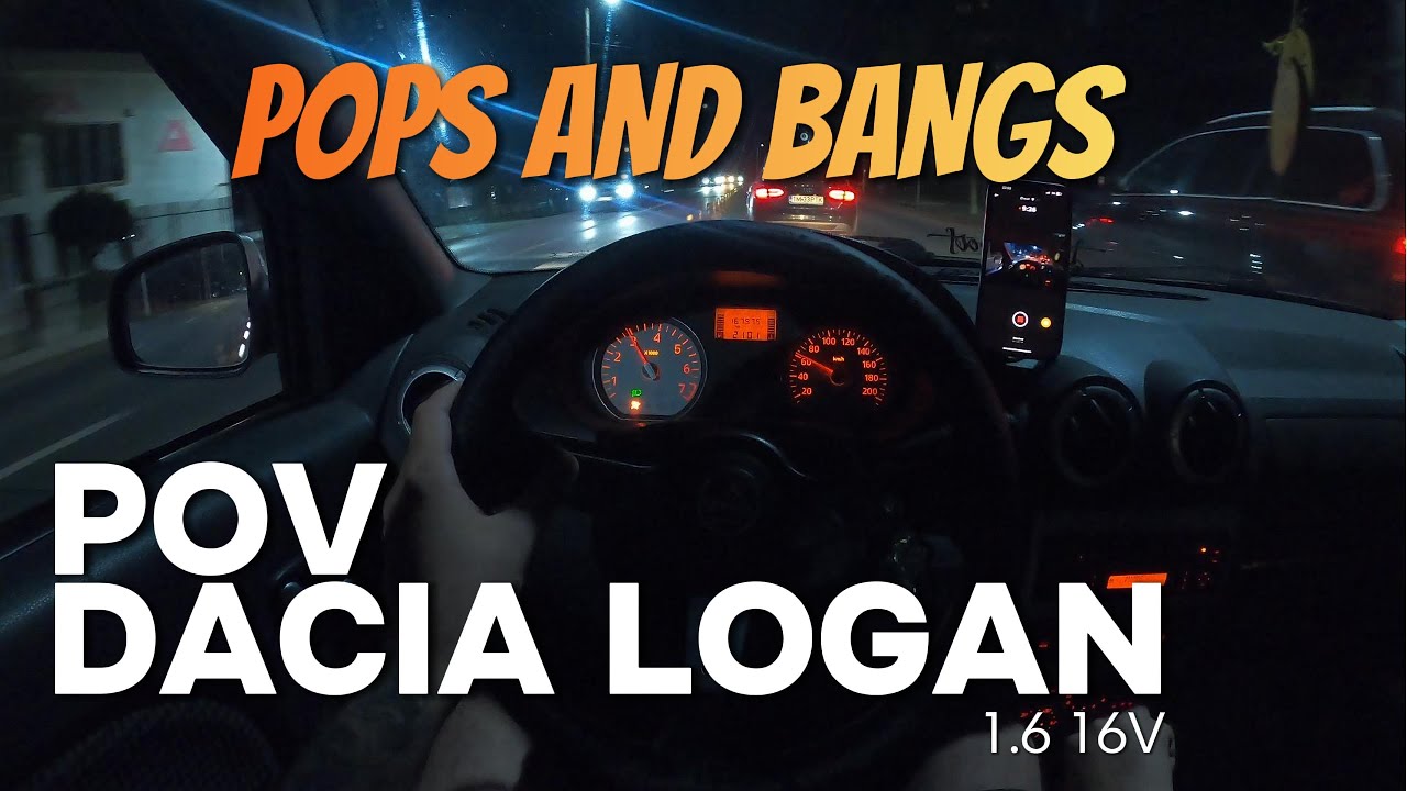 POV Night drive - Dacia Logan 1.6 16V POPS AND BANGS!