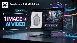 AI Video Editor: Turn Photos into Cinematic AI Videos | Seedance 2.0 Mini/4K | CapCut